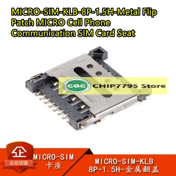 5 бр. Оригинални MICRO-SIM-KLB-8P-1.5 H-Метален Флип-Кръпка За свързване на СИМ-карта за мобилен телефон, MICRO