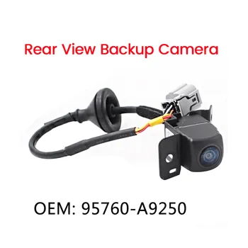 95760-A9250 Нова Камера за задно виждане, Камера за задно виждане, Система за помощ при паркиране, Резервна Камера за KIA CARNIVAL/SEDONA/CARENS