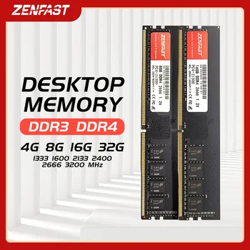 ZENFAST Memoria Оперативна памет на Компютъра DDR4 4 GB 8 GB 16 GB 32 GB 3200 Mhz, 2133 2400 2666 Mhz DDR3 1333 1600 Настолна Памет Dimm РАМ за Intel