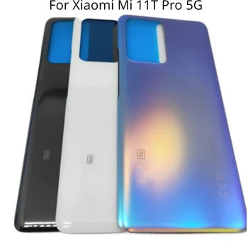 За Xiaomi Mi 11T Pro 5G 3D със Стъклен Капак на Отделението за батерията Корпус задната врата на Задната част на Кутията резервни Части За ремонт на Xiaomi 11T Капак на отделението за батерията