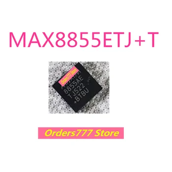 Нов внос на оригинални MAX8855ETJ + T MAX8855ETJ MAX8855E 8855 чип QFN32 гаранция за качество Може да стреля директно