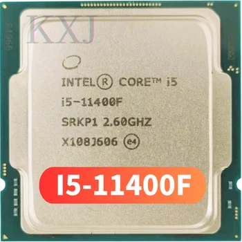 Новият Intel Core i5-11400F i5 11400F 2,6 Ghz Шестиядерный Двенадцатипоточный процесор L3 = 12 М 65 W LGA 1200 Need H470 Z490 B560 Z590