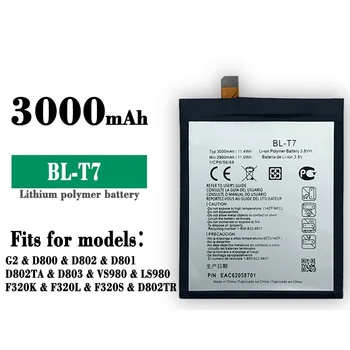 Оригинална батерия BL-T7 3000 mah Взаимозаменяеми Батерия За LG G2 LS980 VS980 D800 D801 D802 T7 BLT7 Батерии за мобилни телефони
