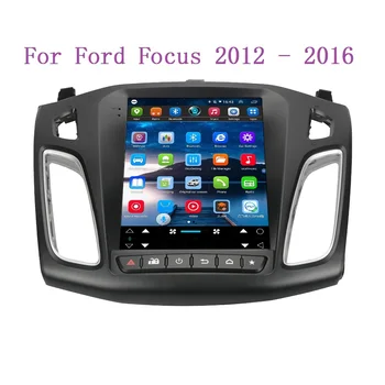 Радиото в автомобила Tesla Style с вертикален екран за Ford Focus 3 MK3 2012-2016 Android Мултимедиен плеър Carplay Главното устройство Авто Стерео