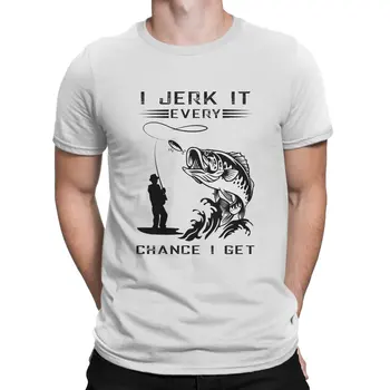 Реколта Тениска I Jerk It Every Chance I Get, Мъжка тениска от чист Памук, с Кръгло деколте, Риза Fishinger с къс ръкав, Идея за подарък, Дрехи